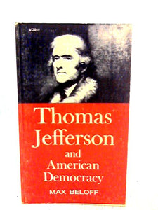 Thomas Jefferson & American Democracy 