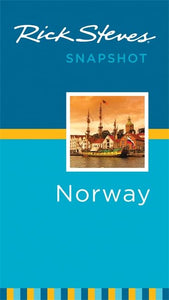 Rick Steves Snapshot Norway (Third Edition) 