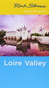 Rick Steves Snapshot Loire Valley 