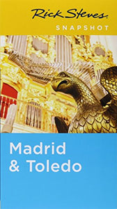 Rick Steves Snapshot Madrid & Toledo 