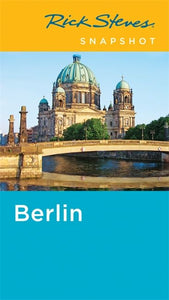 Rick Steves Snapshot Berlin 