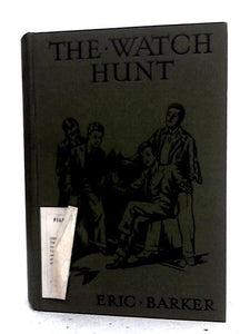 The Watch Hunt 