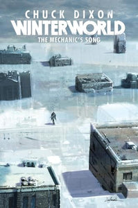 Winterworld Book 1: The Mechanic's Song 