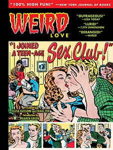 Weird Love I Joined A Teen-Age Sex Club 