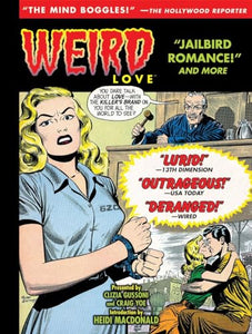 Weird Love: Jailbird Romance! 