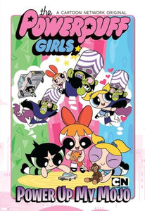 Powerpuff Girls: Power Up My Mojo 