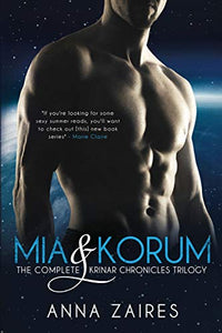 Mia & Korum (The Complete Krinar Chronicles Trilogy) 