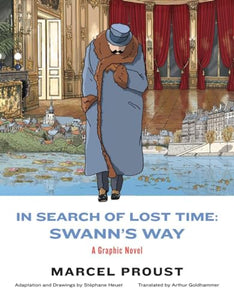 In Search of Lost Time: Swann's Way 