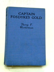 Captain Fosdyke's Gold 