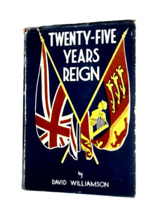 Twenty-Five Years Reign 