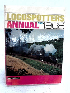 Locospotters Annual 1968. 