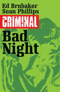 Criminal Volume 4: Bad Night 