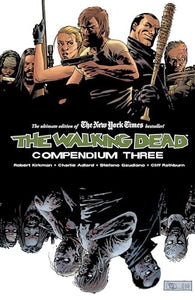 The Walking Dead Compendium Volume 3 