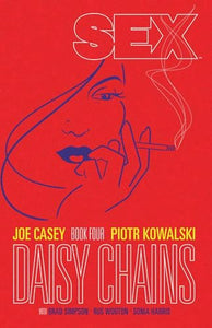 Sex Volume 4: Daisy Chains 