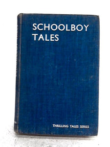 Schoolboy Tales 