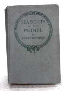 The Sea Scouts Of The 'Petrel' 