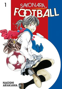 Sayonara, Football 1 