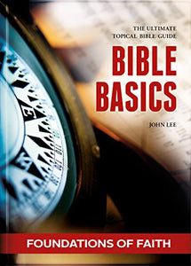 Bible Basics - Foundations of Faith 