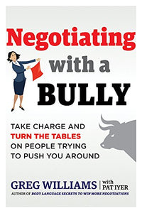 Negotiating with a Bully 