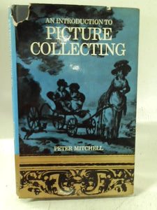 An Introduction to Picture Collecting 