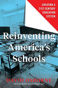 Reinventing America's Schools 