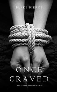 Once Craved (a Riley Paige Mystery--Book #3) 