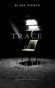 A Trace of Death (a Keri Locke Mystery--Book #1) 