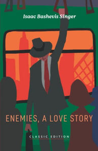 Enemies, A Love Story 