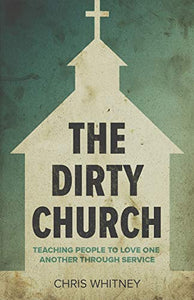 The Dirty Church 