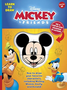 Learn to Draw Disney Mickey & Friends: How to Draw Your Favorite Characters, Including Mickey, Minnie, Goofy, and Donald! (Licensed Learn to Draw) 