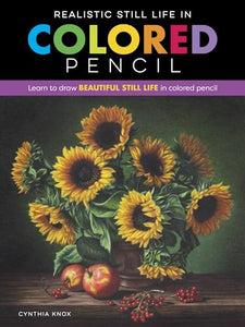 Realistic Still Life in Colored Pencil 