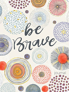 Be Brave 