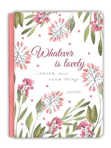 WHATEVER IS LOVELY GRATITUDE JOURNAL 