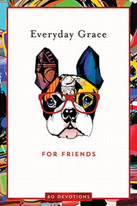 Everyday Grace for Friends 