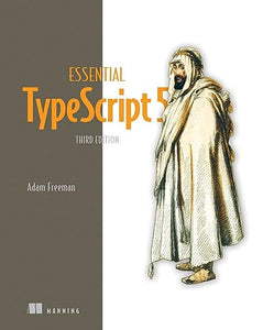 Essential TypeScript 5 