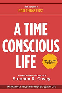 A Time Conscious Life 