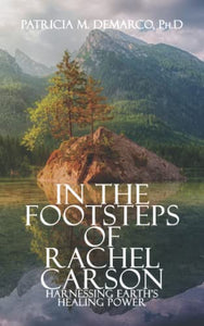 In the Footsteps of Rachel Carson 