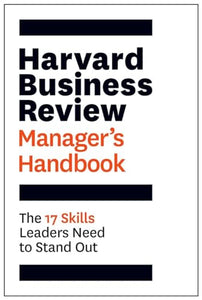 Harvard Business Review Manager's Handbook 