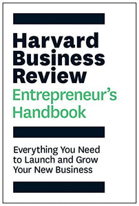 Harvard Business Review Entrepreneur's Handbook 