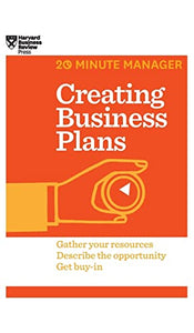 Creating Business Plans (HBR 20-Minute Manager Series) 