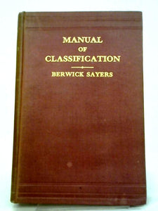 A Manual Classification for Librarians and Bibliographers 