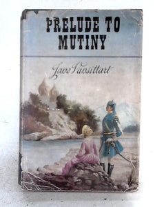 Prelude to Mutiny 