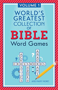 World's Greatest Collection of Bible Word Games, Volume 1 