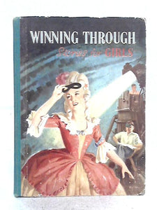 Winning Through: Stories For Girls 