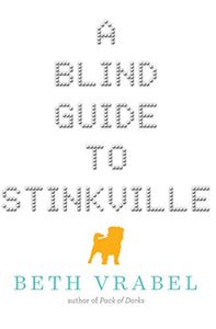 A Blind Guide to Stinkville 