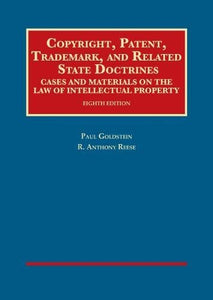 Copyright, Patent, Trademark, and Related State Doctrines 