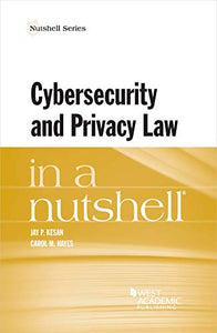 Cybersecurity and Privacy Law in a Nutshell 