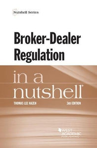 Broker-Dealer Regulation in a Nutshell 