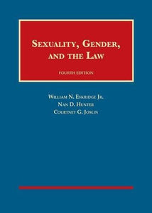 Sexuality, Gender, and the Law 