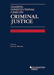 Leading Constitutional Cases on Criminal Justice, 2021 